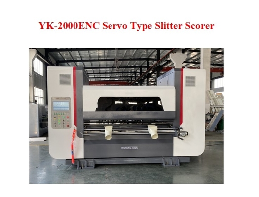 YK-2000 ENC السرعة 250m / min نوع سيرفو Slitter Scorer لخط إنتاج الورق المقوى المموج